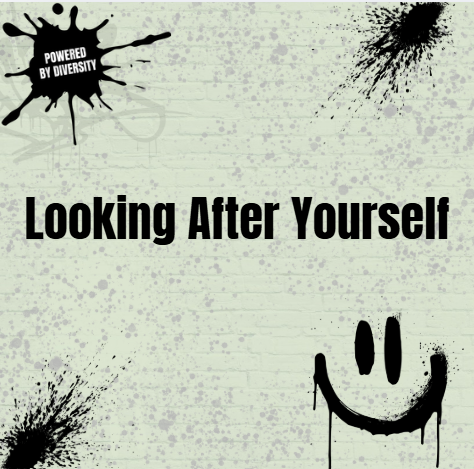 August 8: LOOKING After Yourself