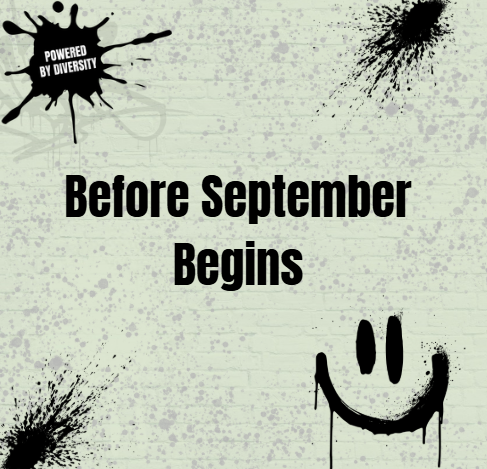 August 28: Before September Begins