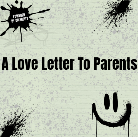 August 30: A Love Letter To Parents (You Smashed it)