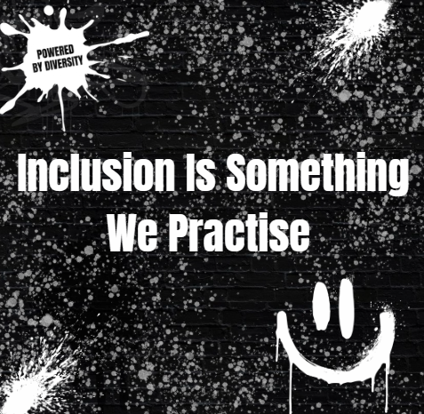 SEPTEMBER 27: Inclusion is something we practice