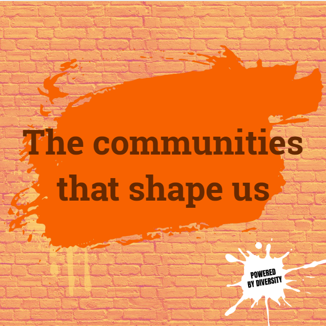 OCTOBER 3: The commUnities that shaPe us