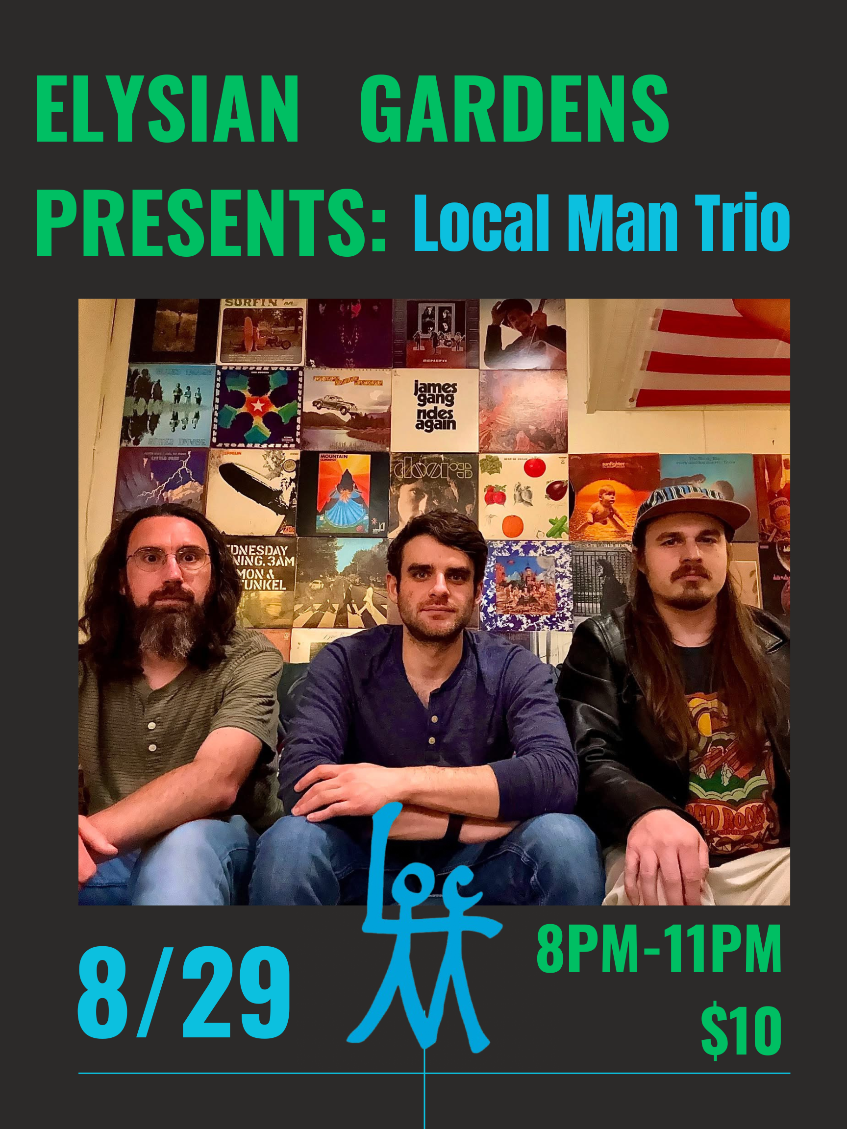 ELYSIAN GARDENS PRESENTS: LOCAL MAN TRIO