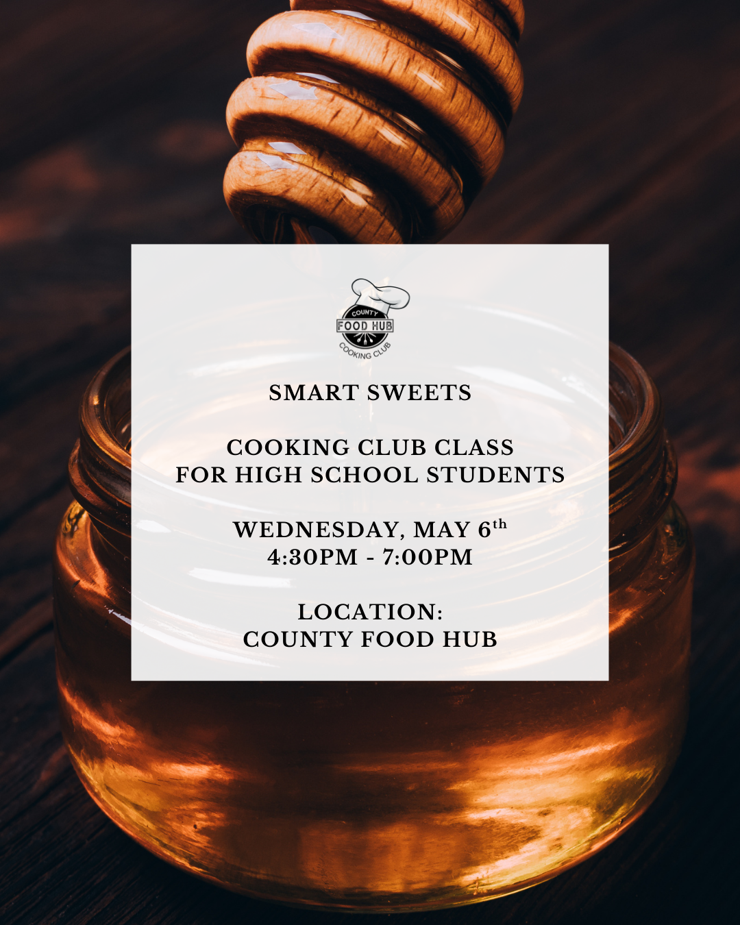 Cooking Club - High School - Smart Sweets - Wednesday, May 6th