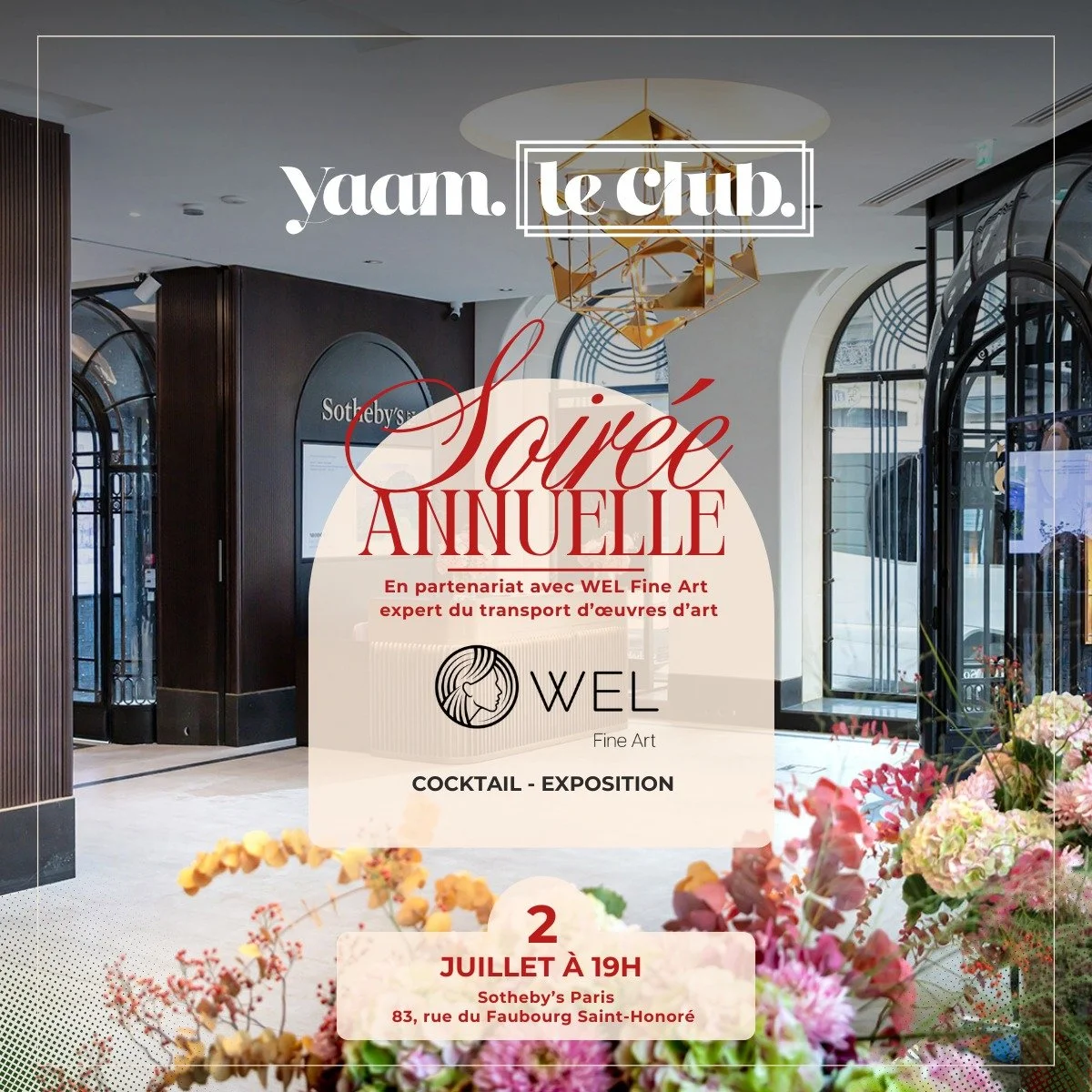 📌 SAVE THE DATE : SOIR&Eacute;E ANNUELLE YAAM LE CLUB 🎉
Rejoignez-nous pour LA soir&eacute;e incontournable du march&eacute; de l&rsquo;art, au c&oelig;ur de Paris, dans le cadre prestigieux de Sotheby&rsquo;s Paris. 🥂✨

📍 Mercredi 2 juillet, de 