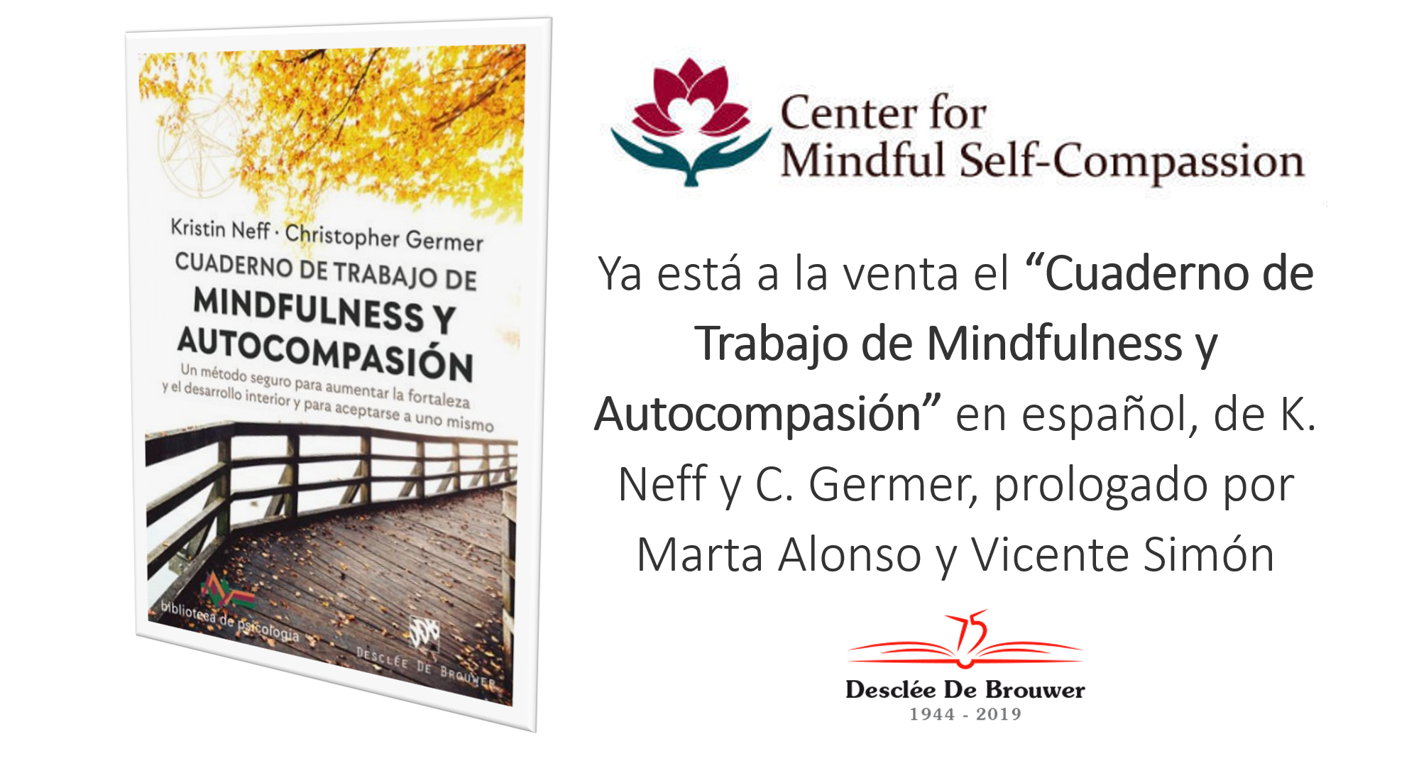 Ya está publicado “Cuaderno de Trabajo de Mindfulness y Autocompasión” en español, de Kristin Neff y Christopher Germer