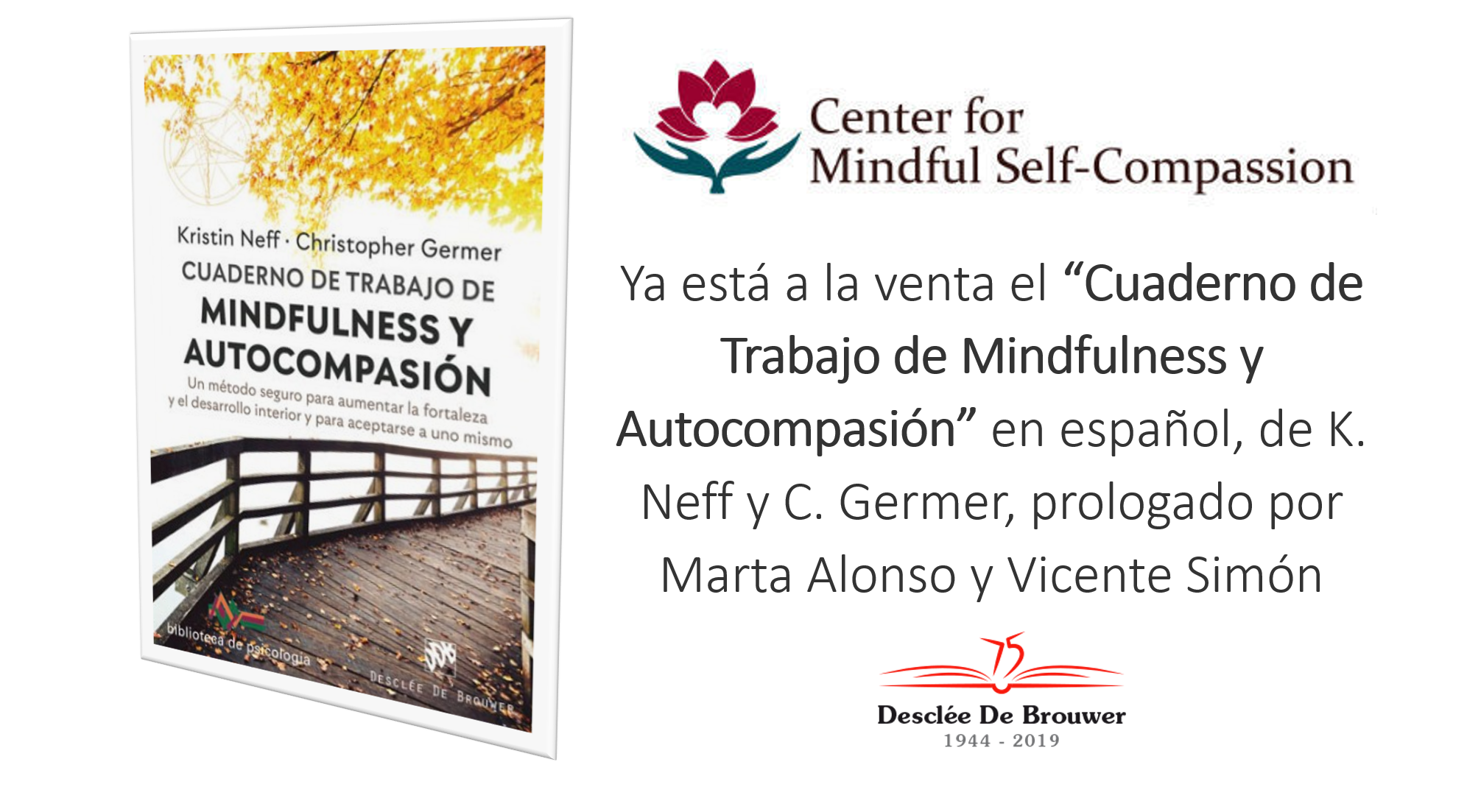 Ya está publicado “Cuaderno de Trabajo de Mindfulness y Autocompasión” en español, de Kristin Neff y Christopher Germer