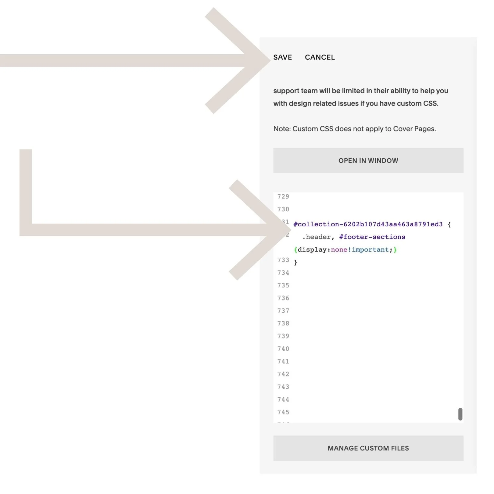 Paste the snippet (replacing the ID with your own) Click save