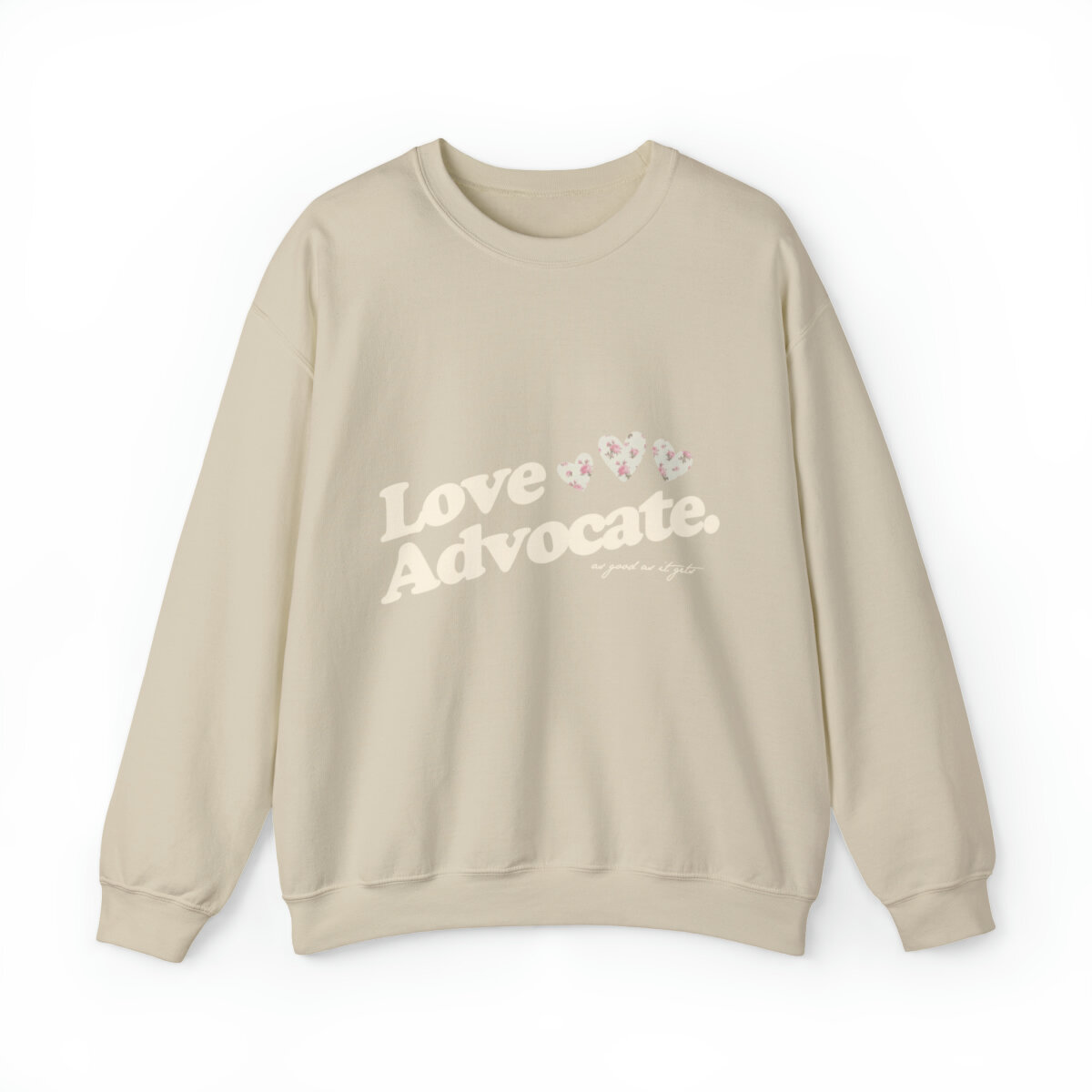 Love Advocate Crewneck — AS GOOD AS IT GETS BLOG