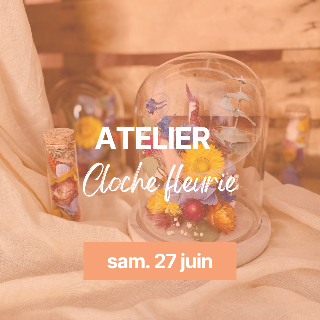 Visuel-site-atelier-cloche-fleurie-270626-ENJOIE.png