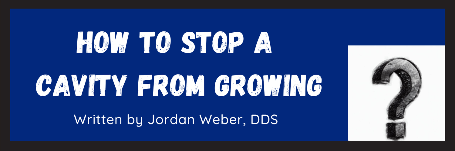 How to Stop a Cavity From Growing [Can This Be Done at Home