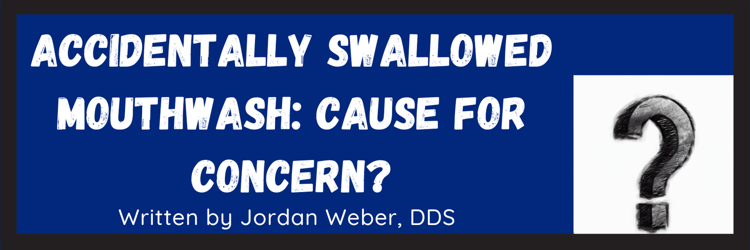 Accidentally Swallowed Mouthwash Cause for Concern? — Burlington