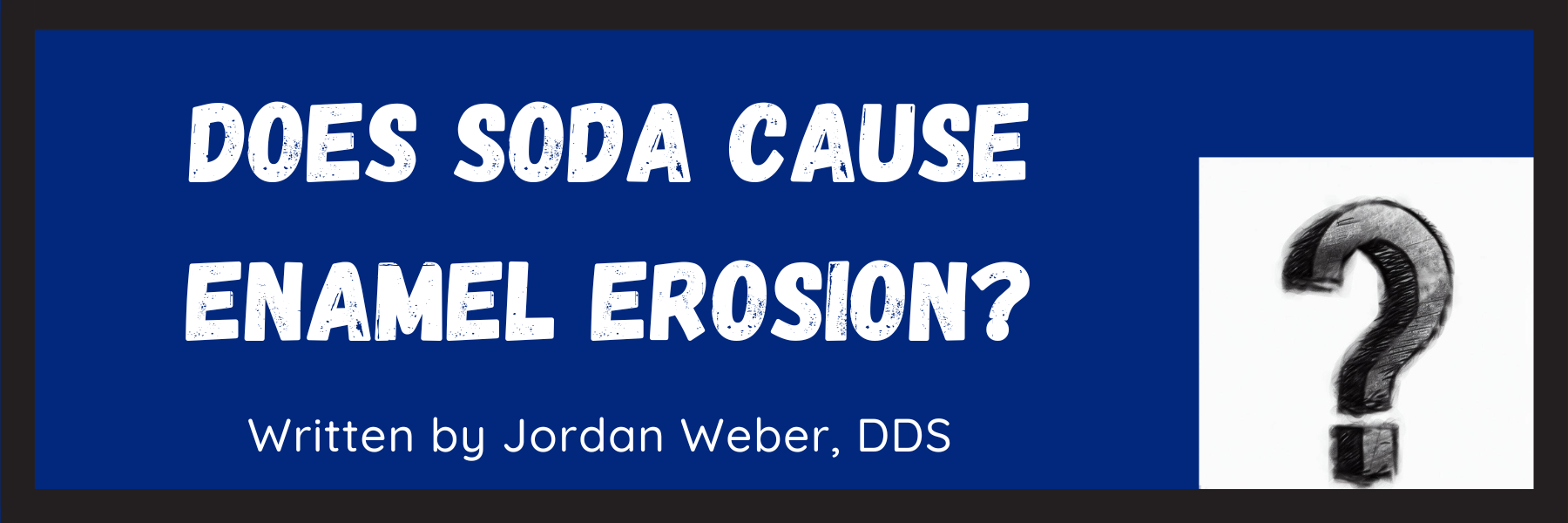 Does Soda Cause Enamel Erosion? [Yes, Here's Why...] — Burlington