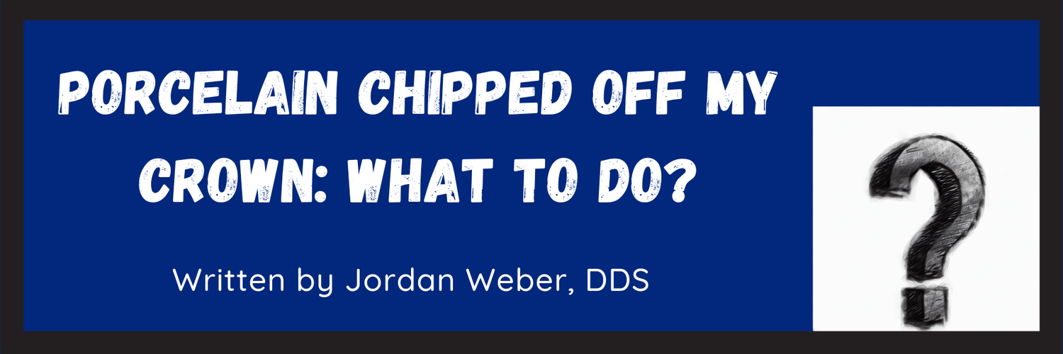 Porcelain Chipped Off My Crown: What to Do? — Burlington Dental Center