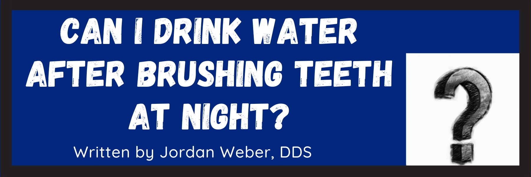 Can I Drink Water After Brushing Teeth at Night? [SIMPLE Answer!] — Burlington Dental Center