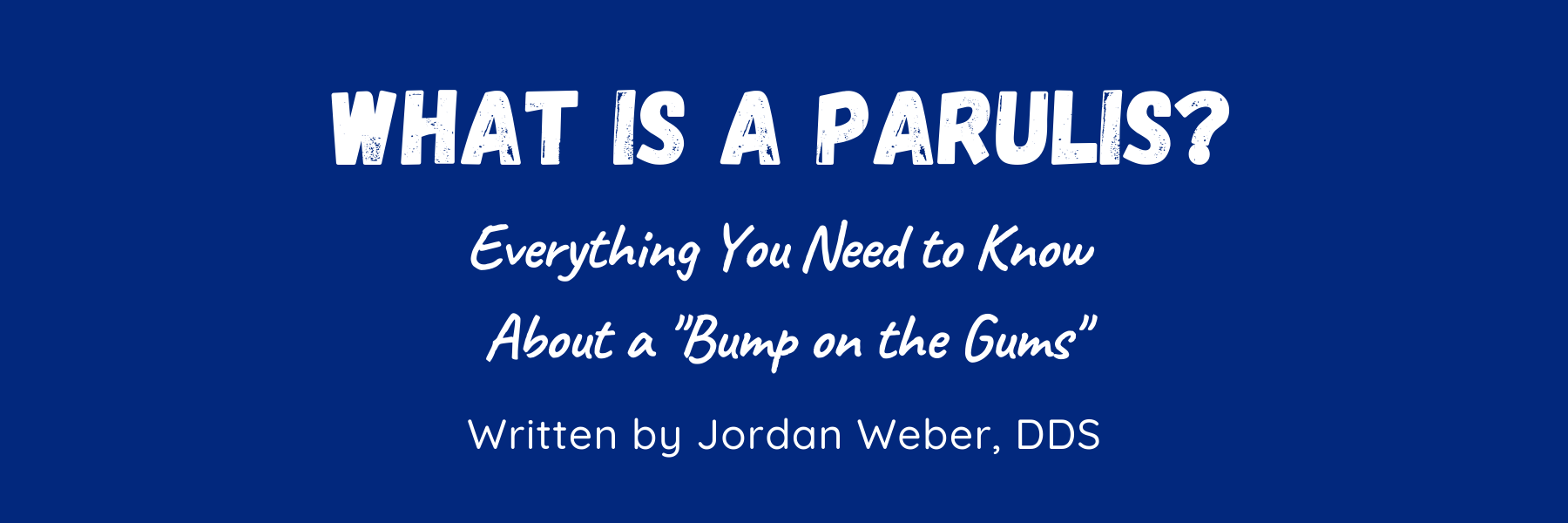Parus Pilly Parulis: Everything to Know — Burlington Dental Center