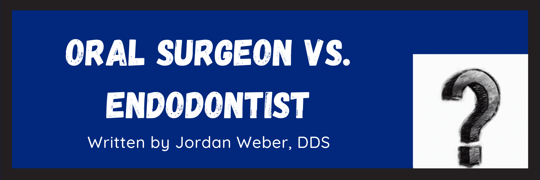 Oral Surgeon vs. Endodontist [A Simple Explanation] — Burlington Dental