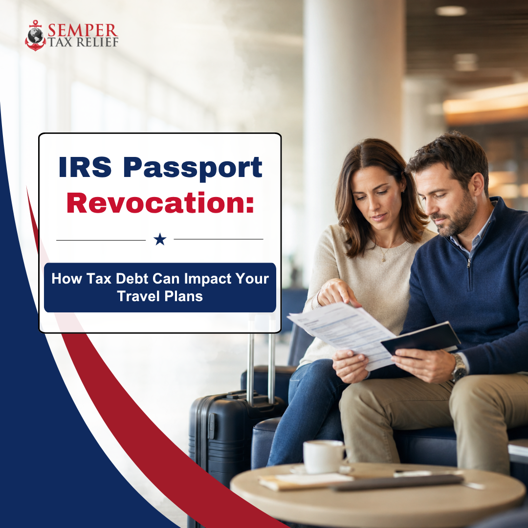 IRS Passport Revocation for Tax Debt: How to Get Your Passport Reinstated