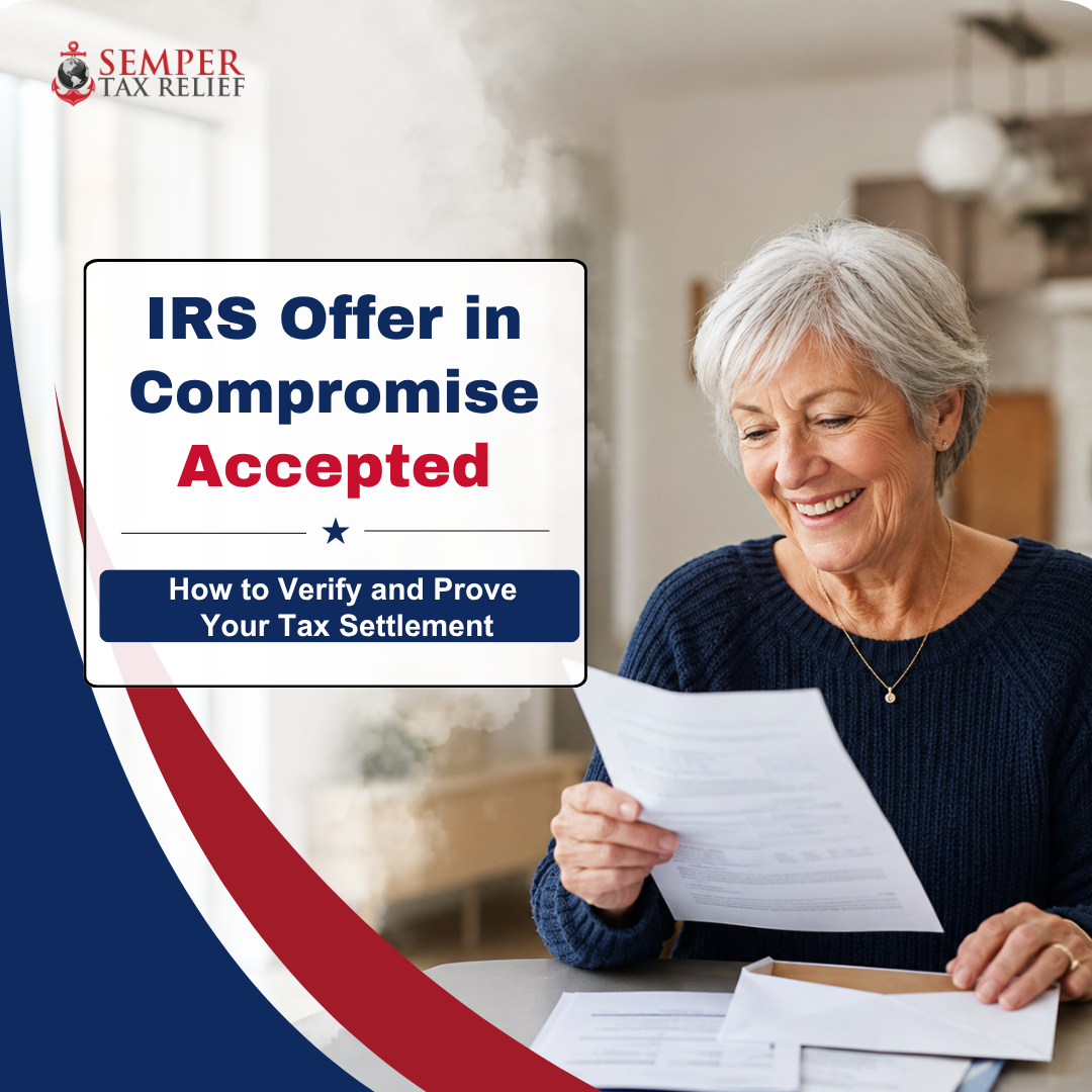 IRS Offer in Compromise Accepted: How to Verify and Prove Your Tax Settlement