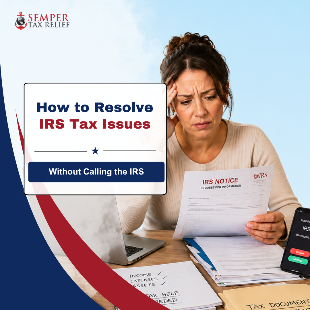 How to Resolve IRS Tax Issues Without Calling the IRS