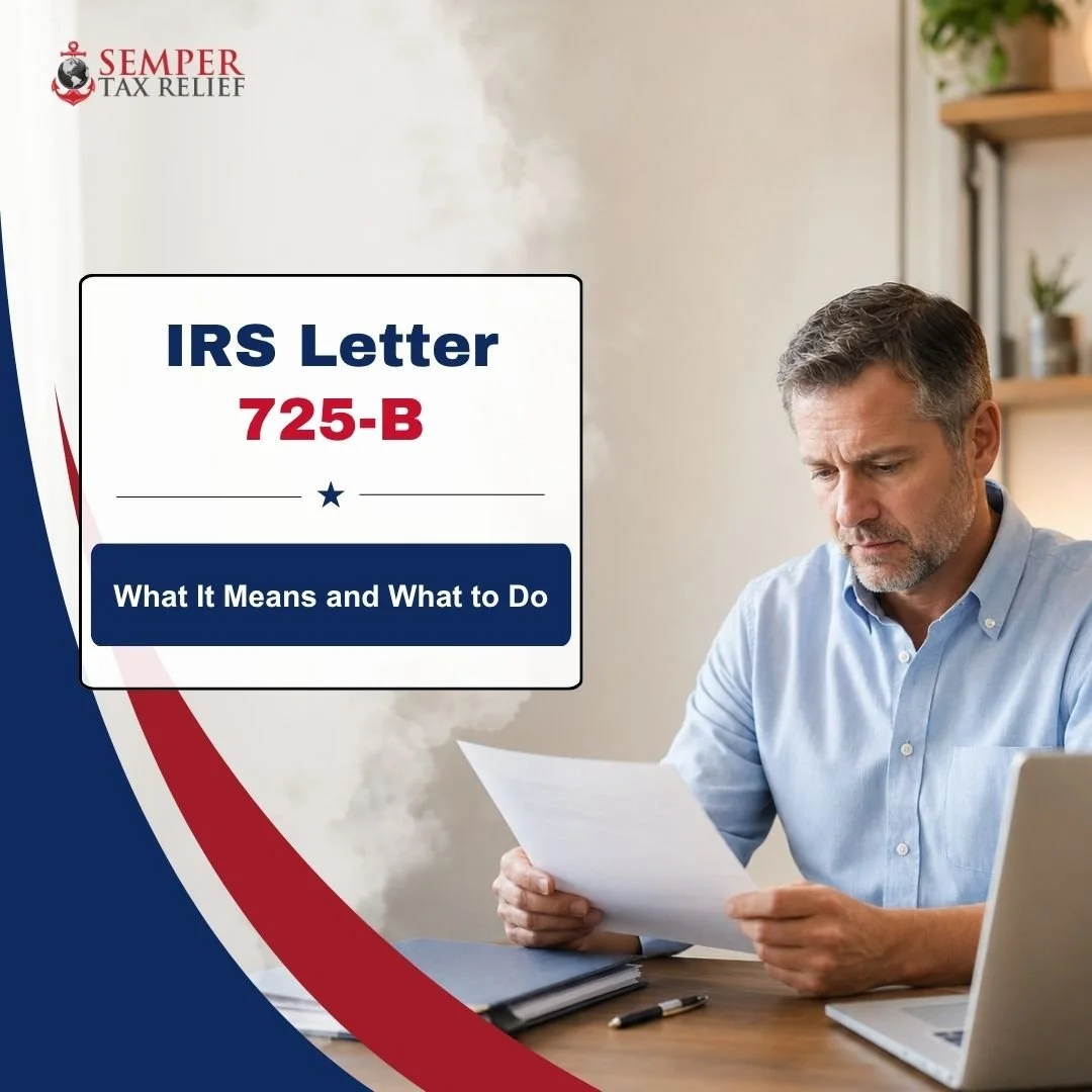 IRS Letter 725-B: What It Means When a Revenue Officer Wants to Meet With You