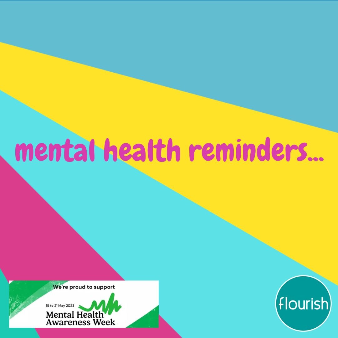 Reminders for #MentalHealthAwarenessWeek 🙌