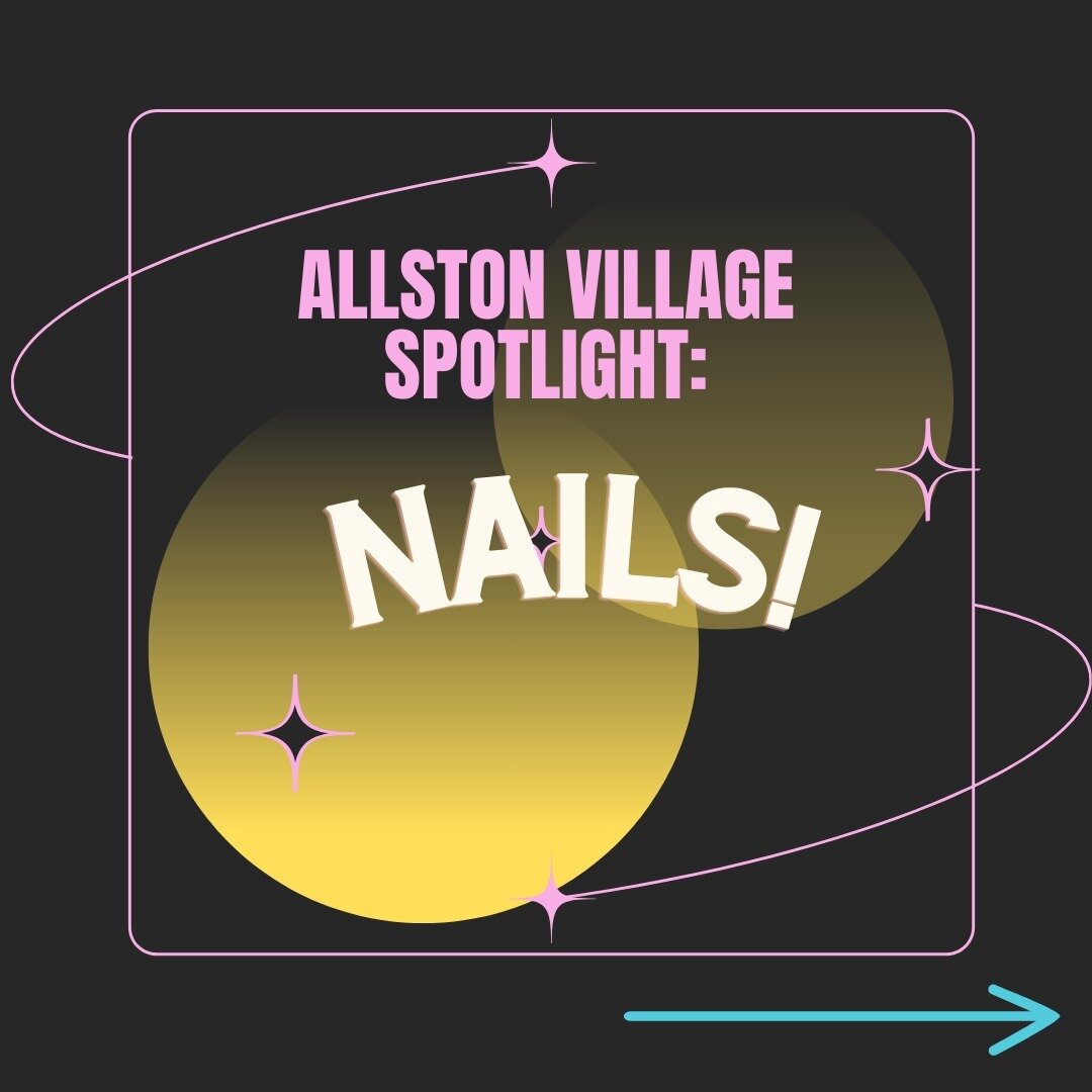 Got a favorite Allston Village nail salon? Did we miss one? Let us know below!
