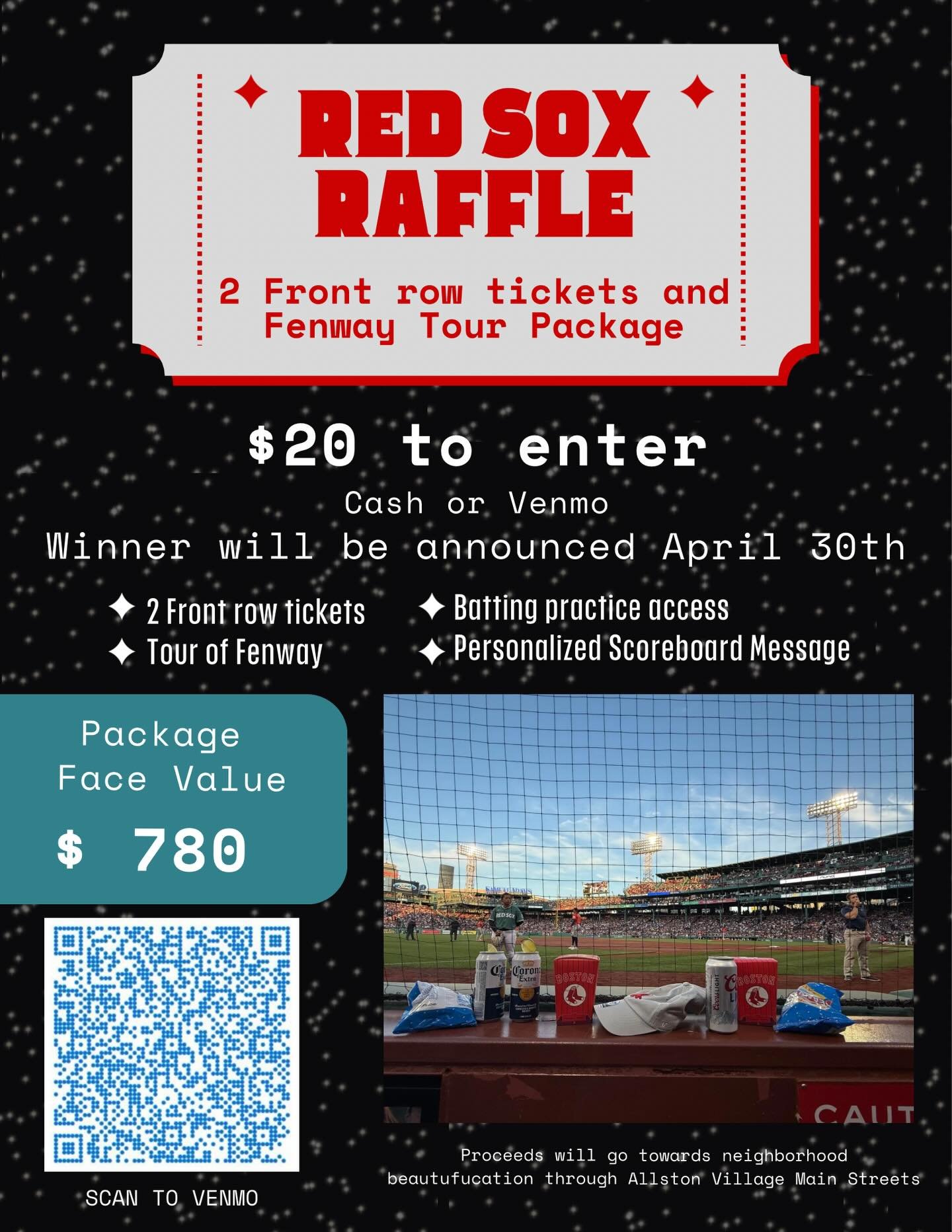 We are raffling a pair of front-row Boston Red Sox tickets (Dugout Club 74, Row 1, Seats 1-2) with a $780 face value. Tickets are $20, and all proceeds benefit Allston Village Main Streets.

You can purchase tickets at Holdfast (164 Brighton Ave., Al