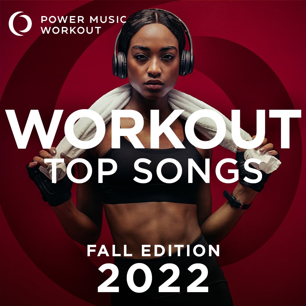 Workout-Top-Songs-2022-Fall-Edition_1000.jpg