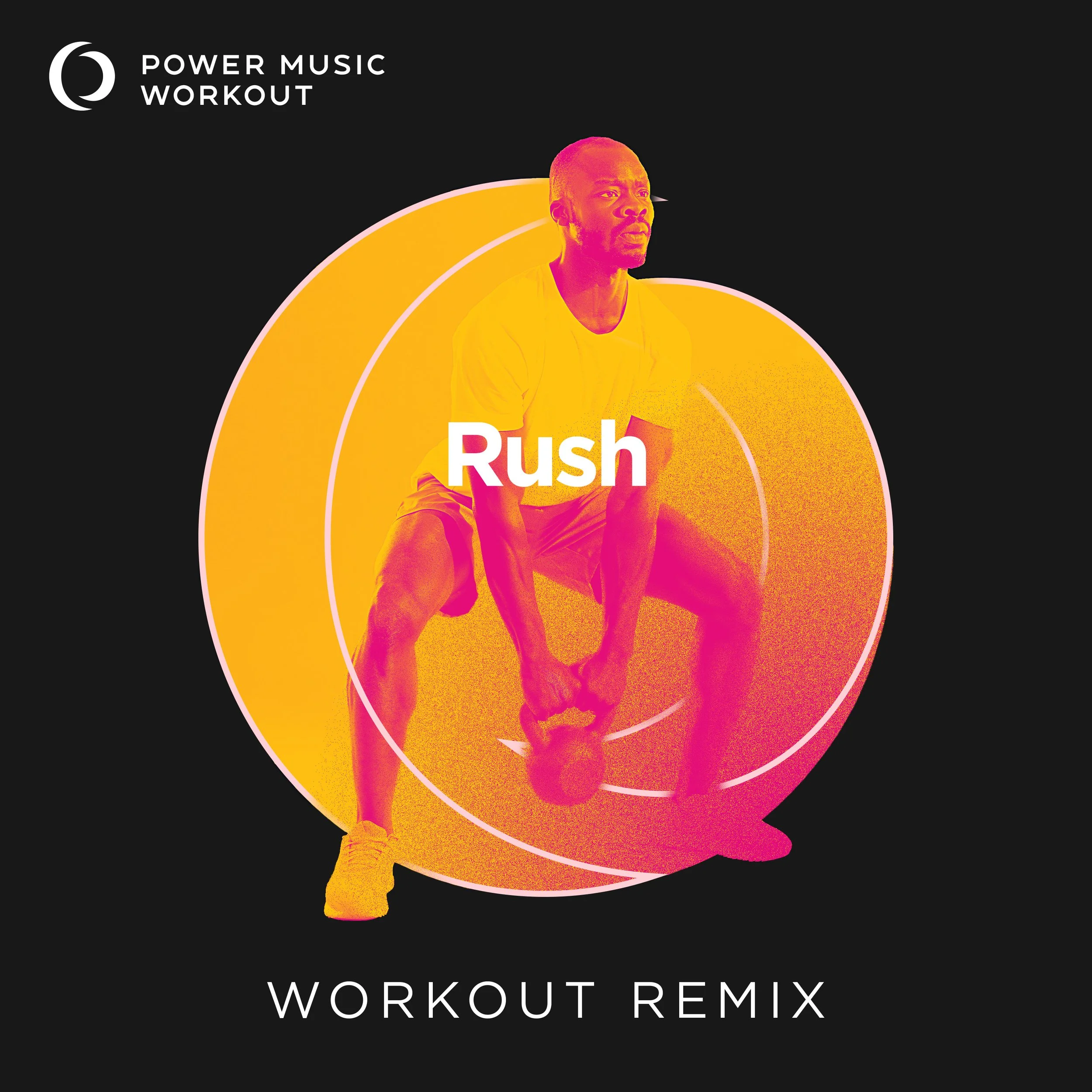 Rush Workout Remix (128 BPM) 
