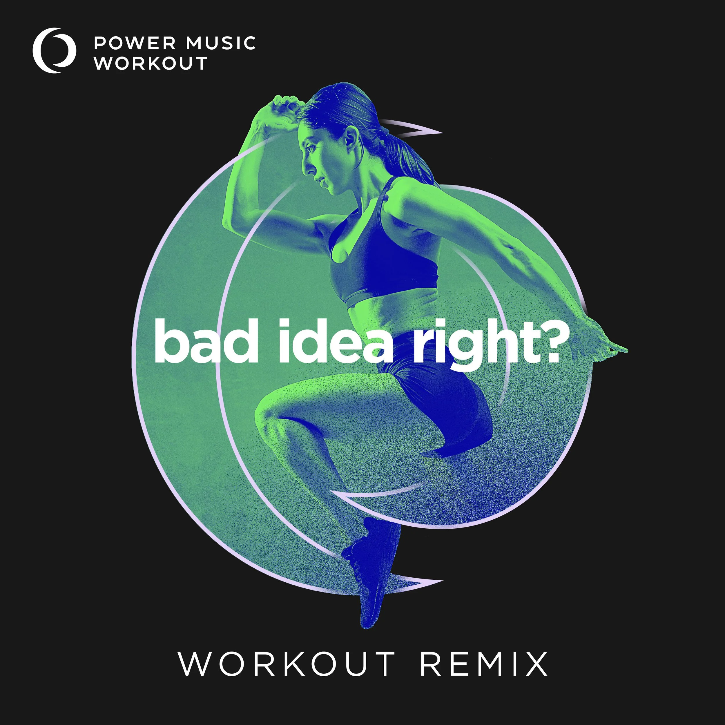 Bad Idea Right Workout Remix (130 BPM) 