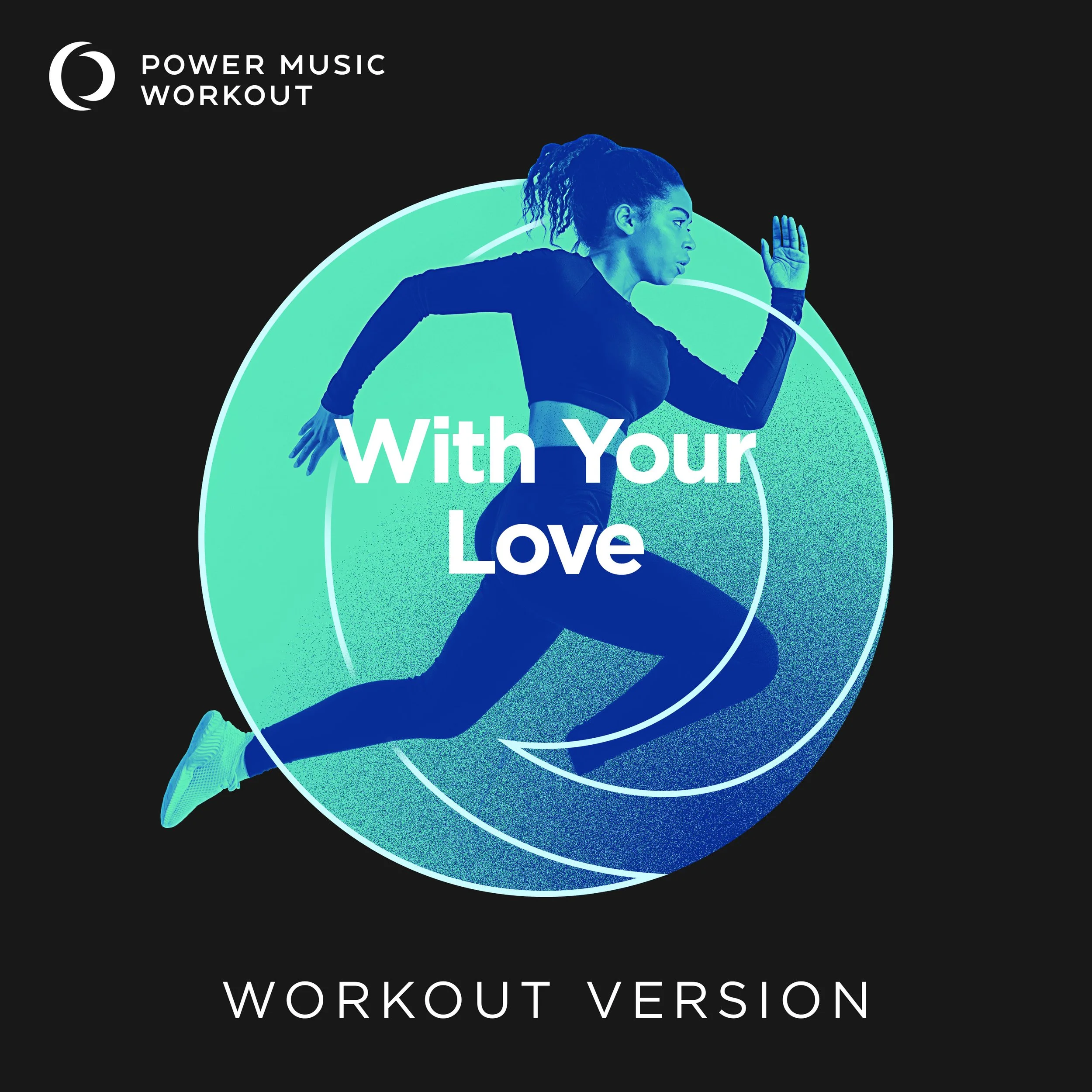 With Your Love Workout Version (128 BPM)