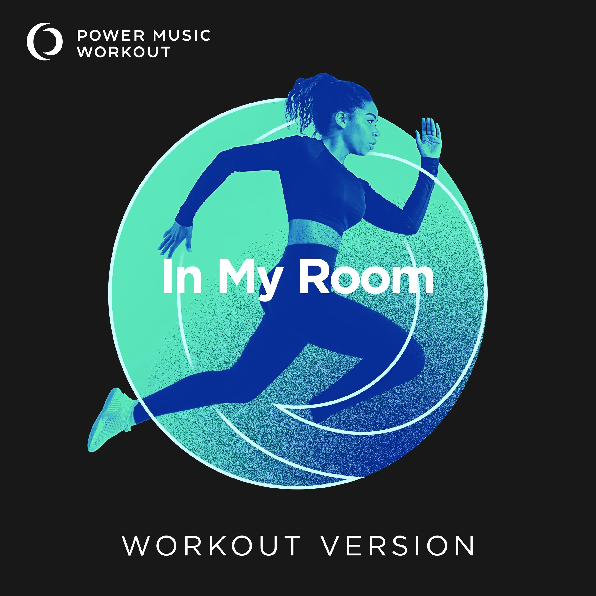In My Room Workout Version (128 BPM)
