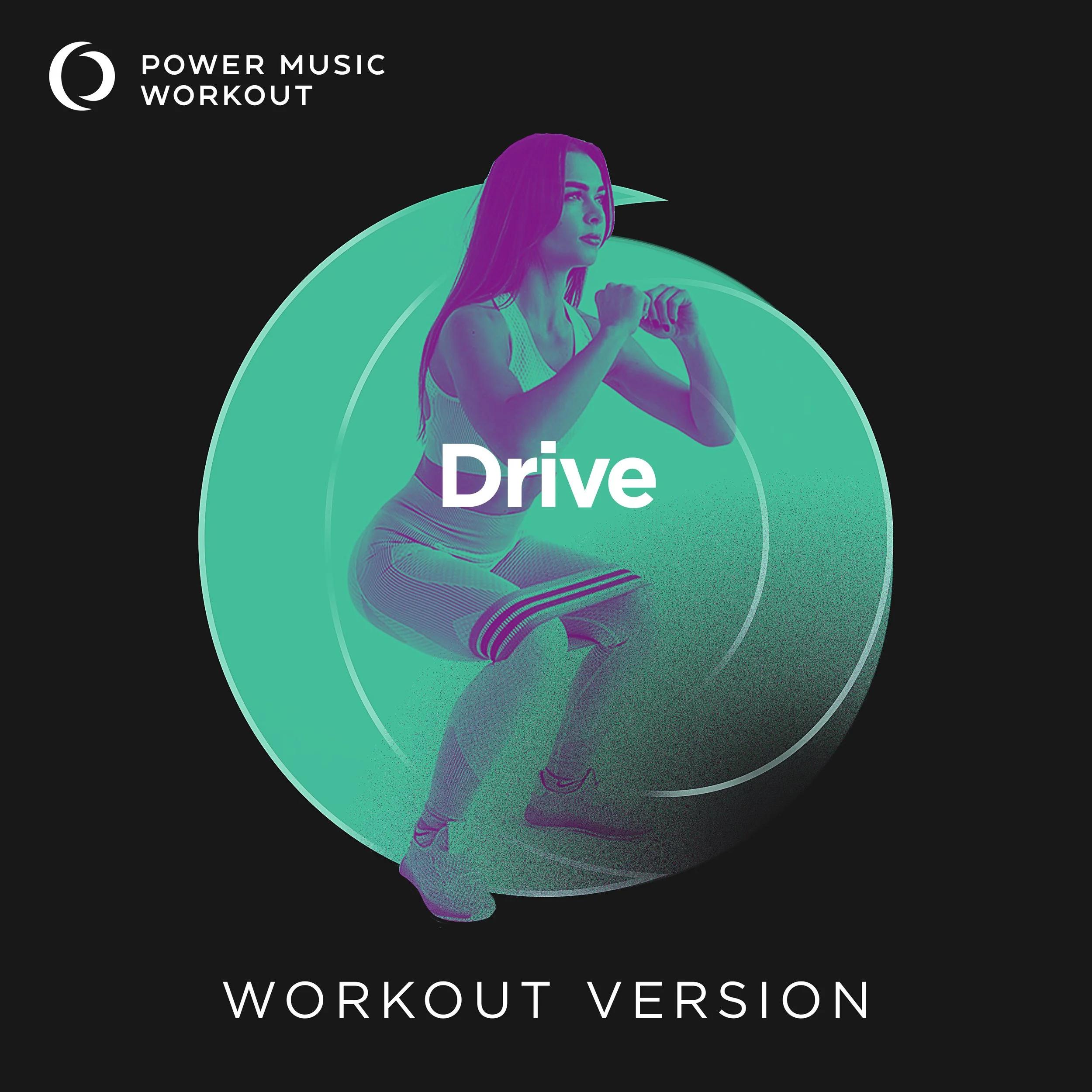 Drive Workout Version (164 BPM)