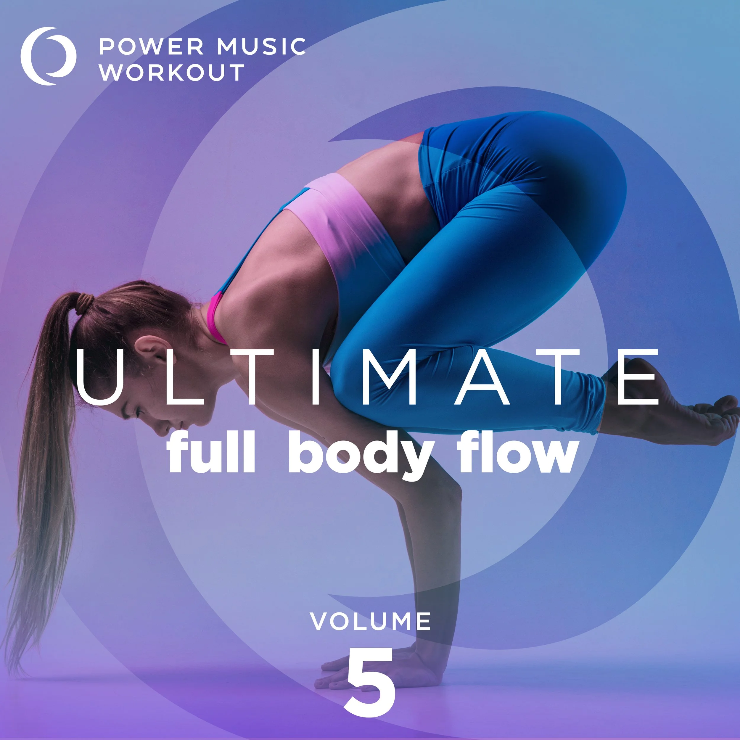 Ultimate Full Body Flow Volume 5