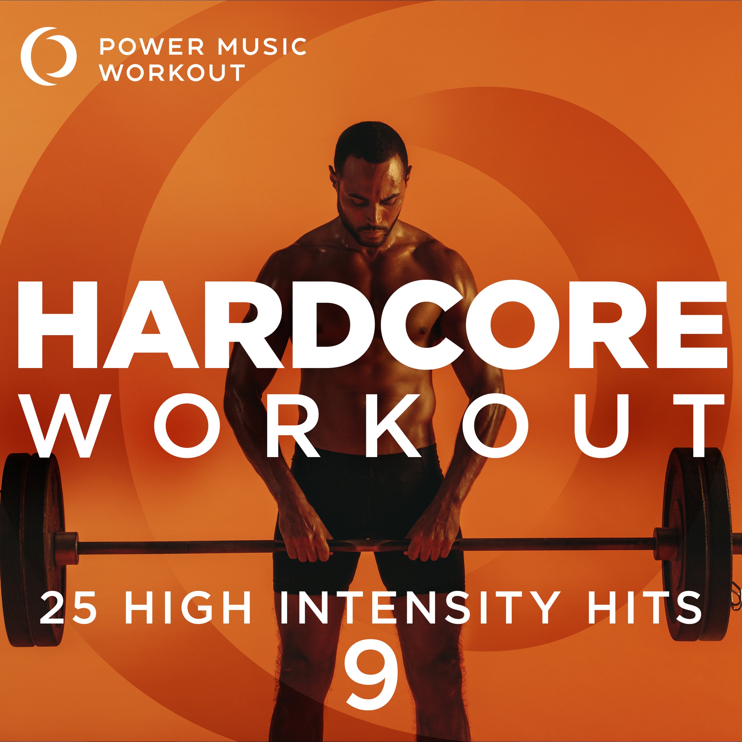 HARDCORE WORKOUT Vol. 9 - 25 High Intensity Hits