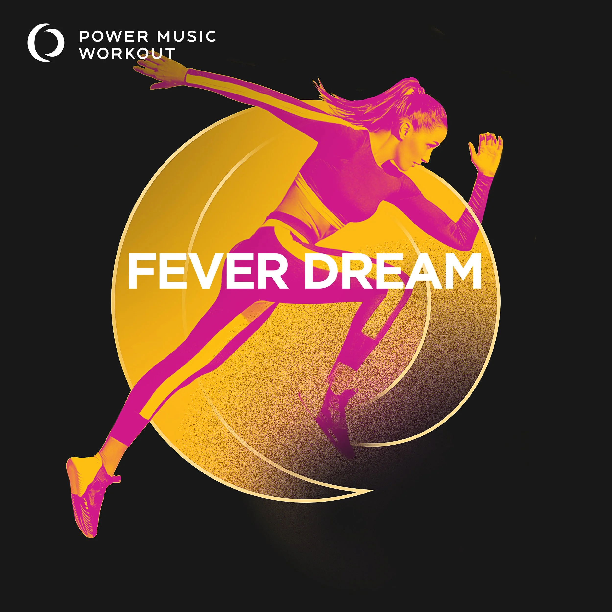 FEVER DREAM Workout Version (128 BPM)