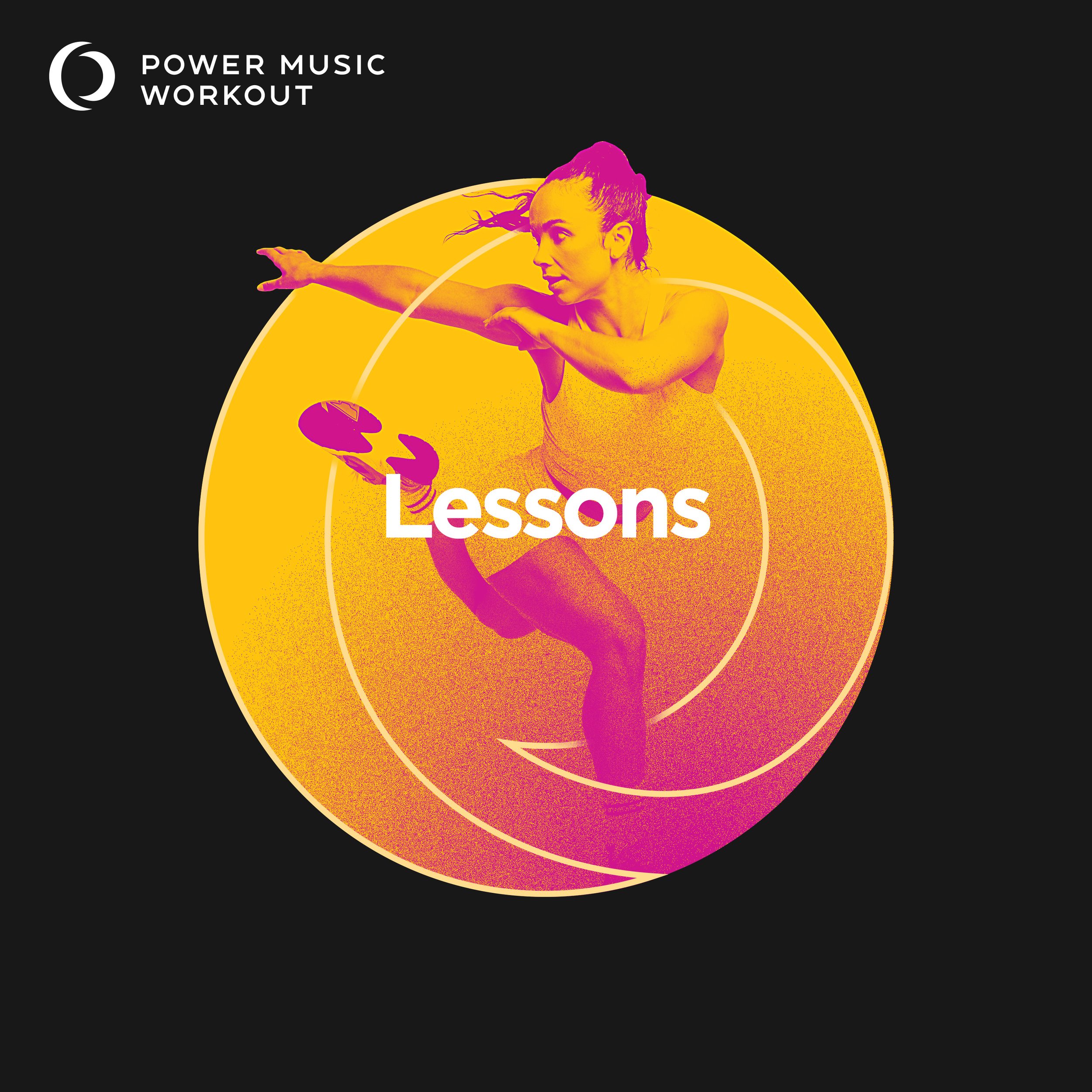 Lessons Workout Version (128 BPM)