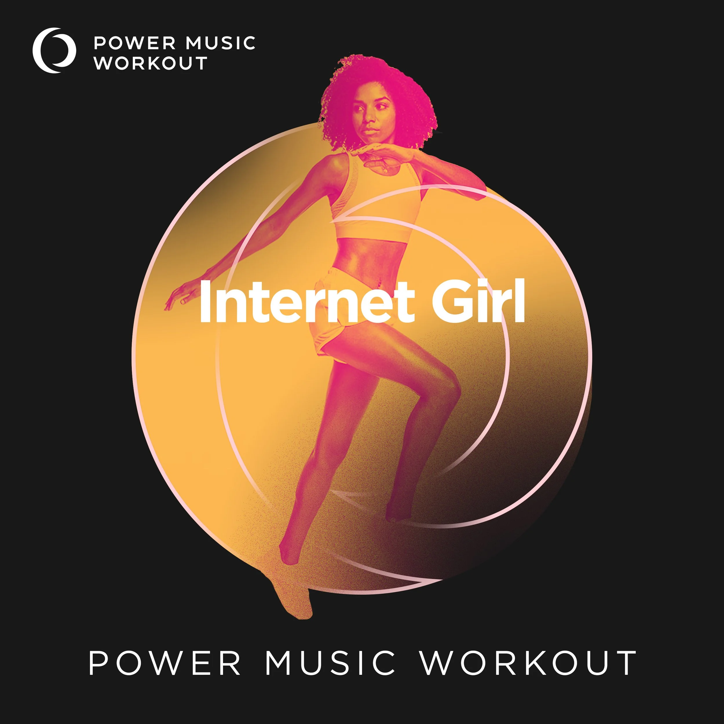 Internet Girl Workout Version (150 BPM)
