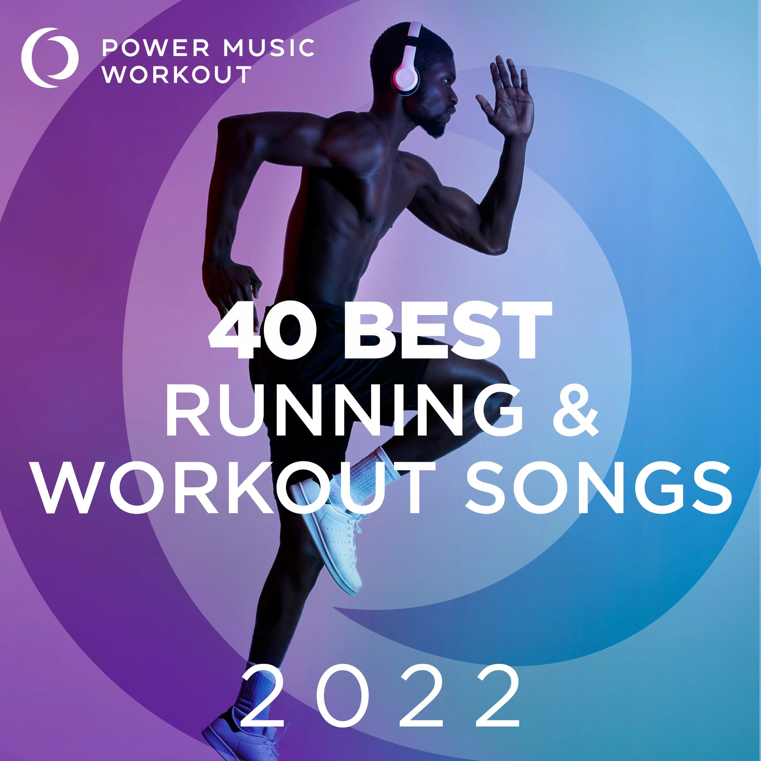 40 Best Running &amp; Workout Songs 2022