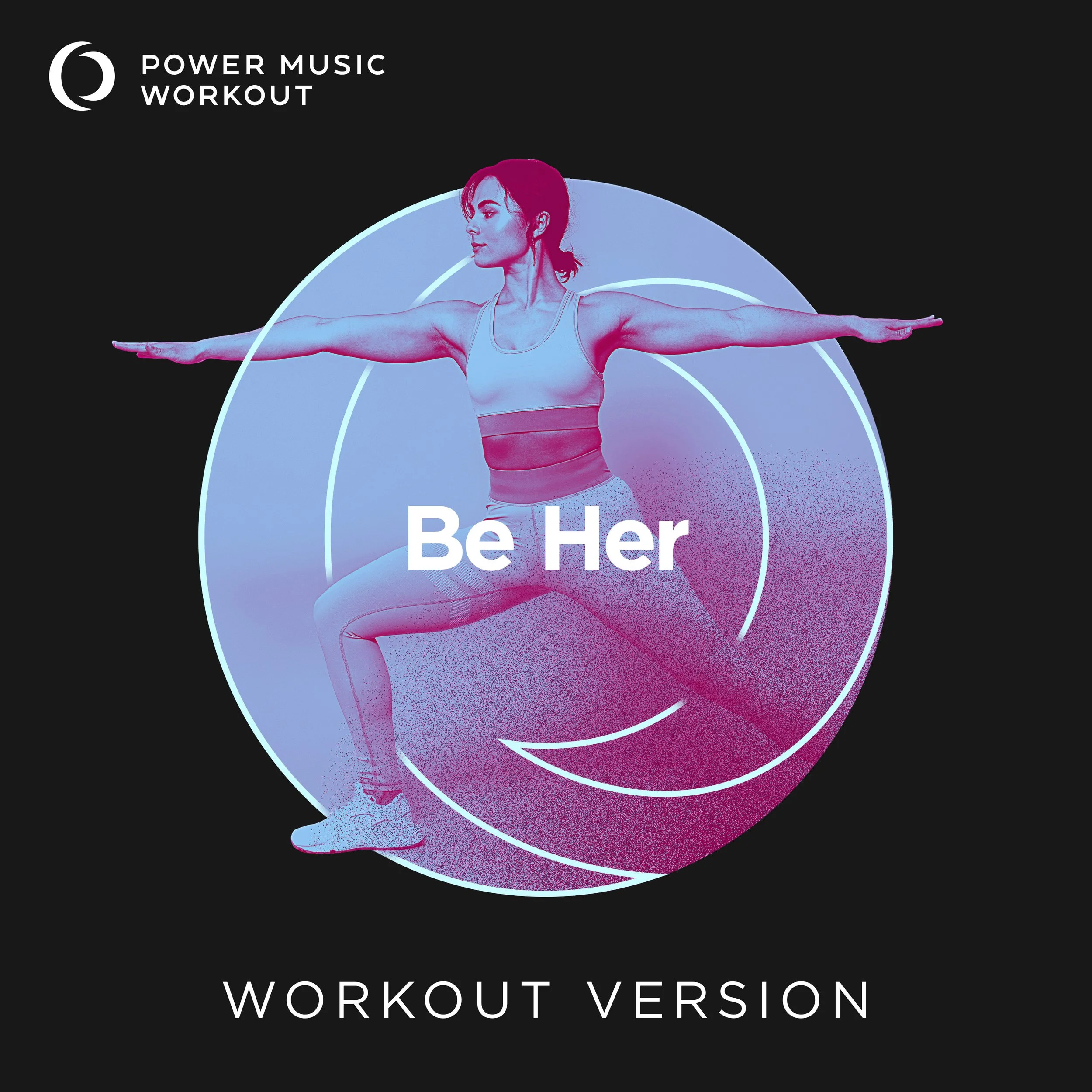 Be Her (Workout Version)