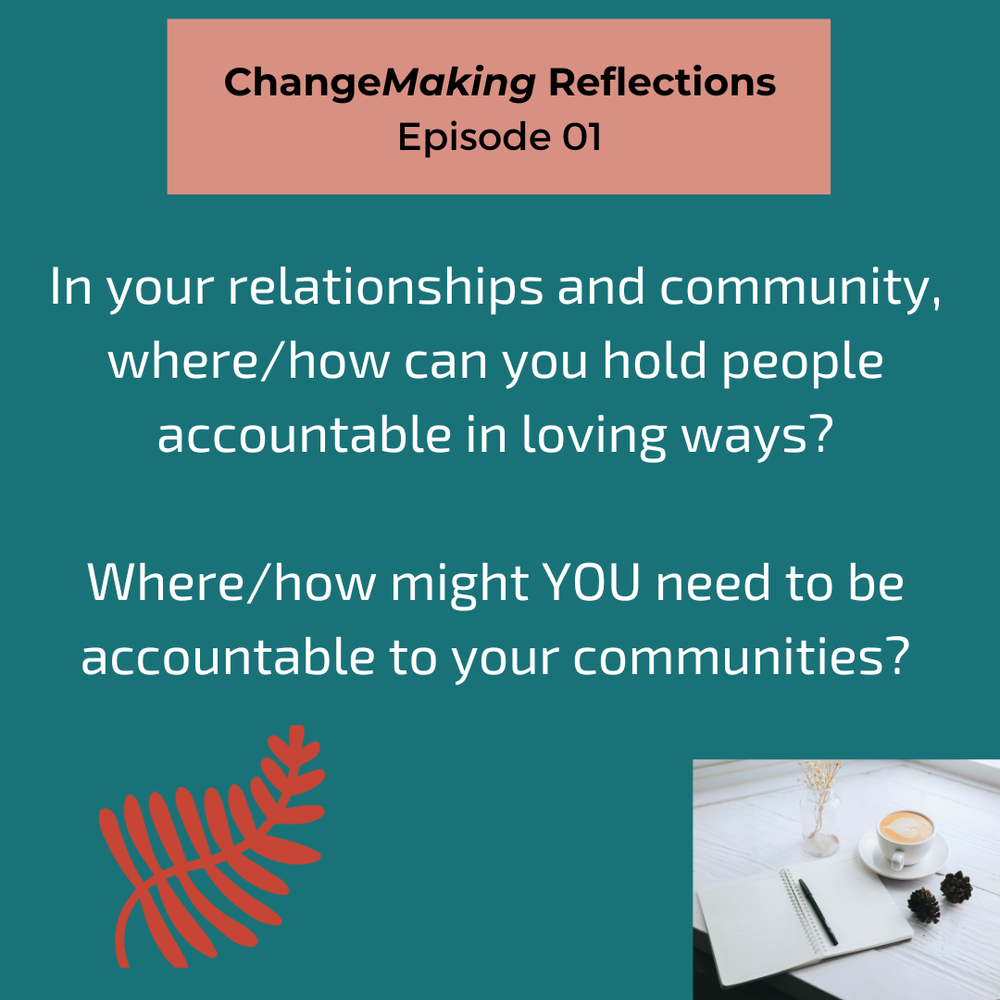 ChangeMaking Reflections Episode 01 (1).png