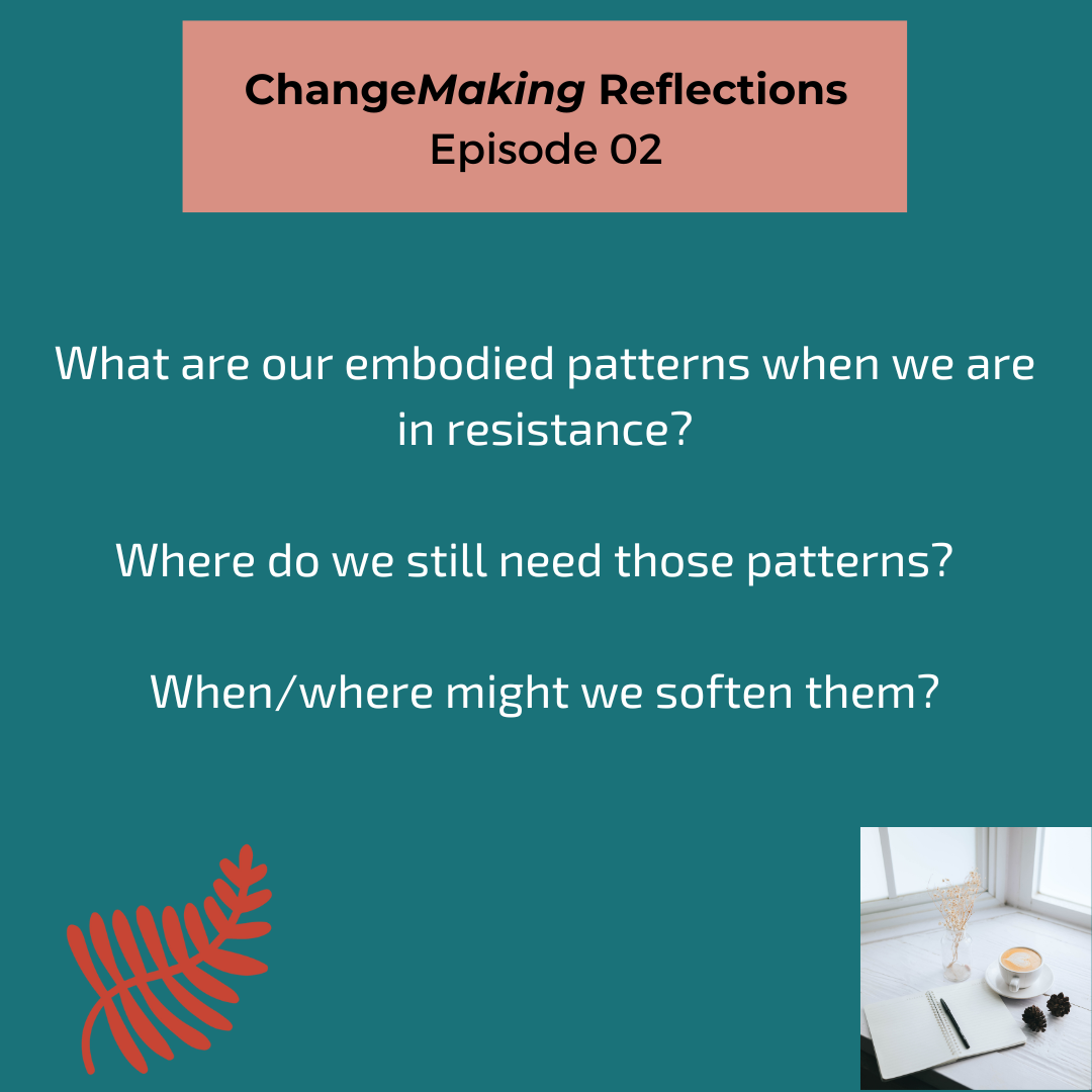 ChangeMaking Reflections Episode 01 (7).png