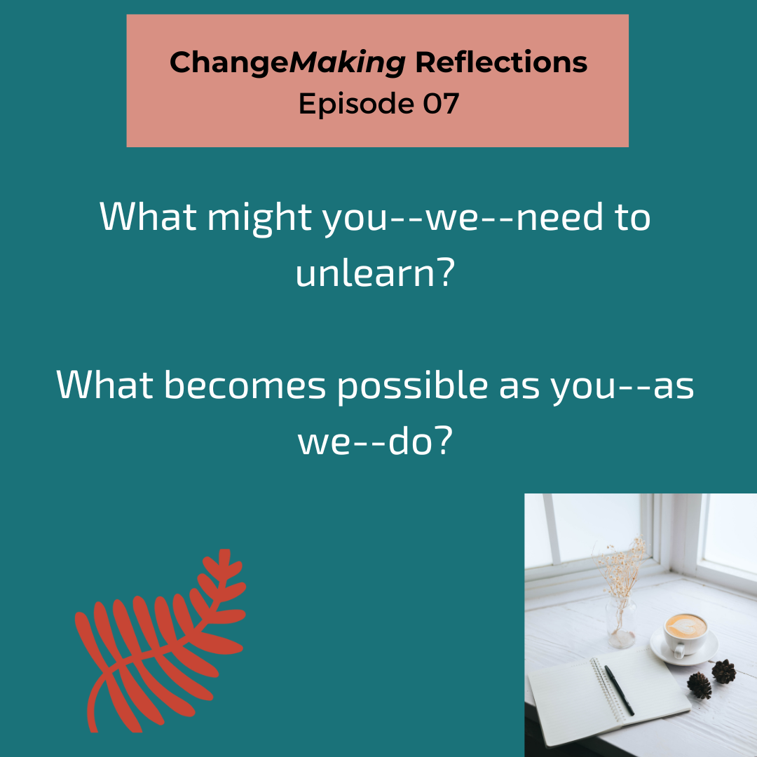 ChangeMaking Reflections Episode 01 (29).png