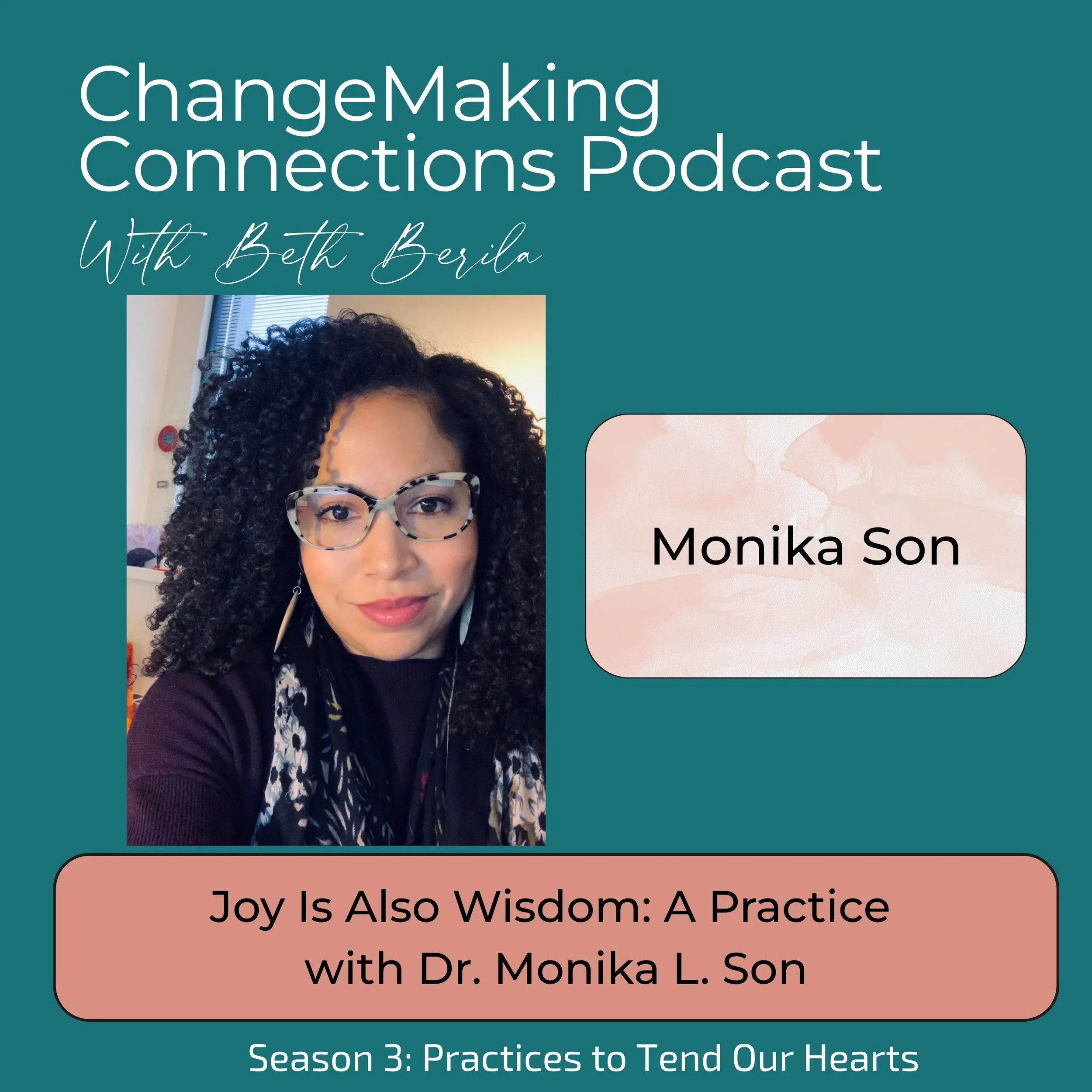 Joy Is Also Wisdom: A Practice with Dr. Monika L. Son