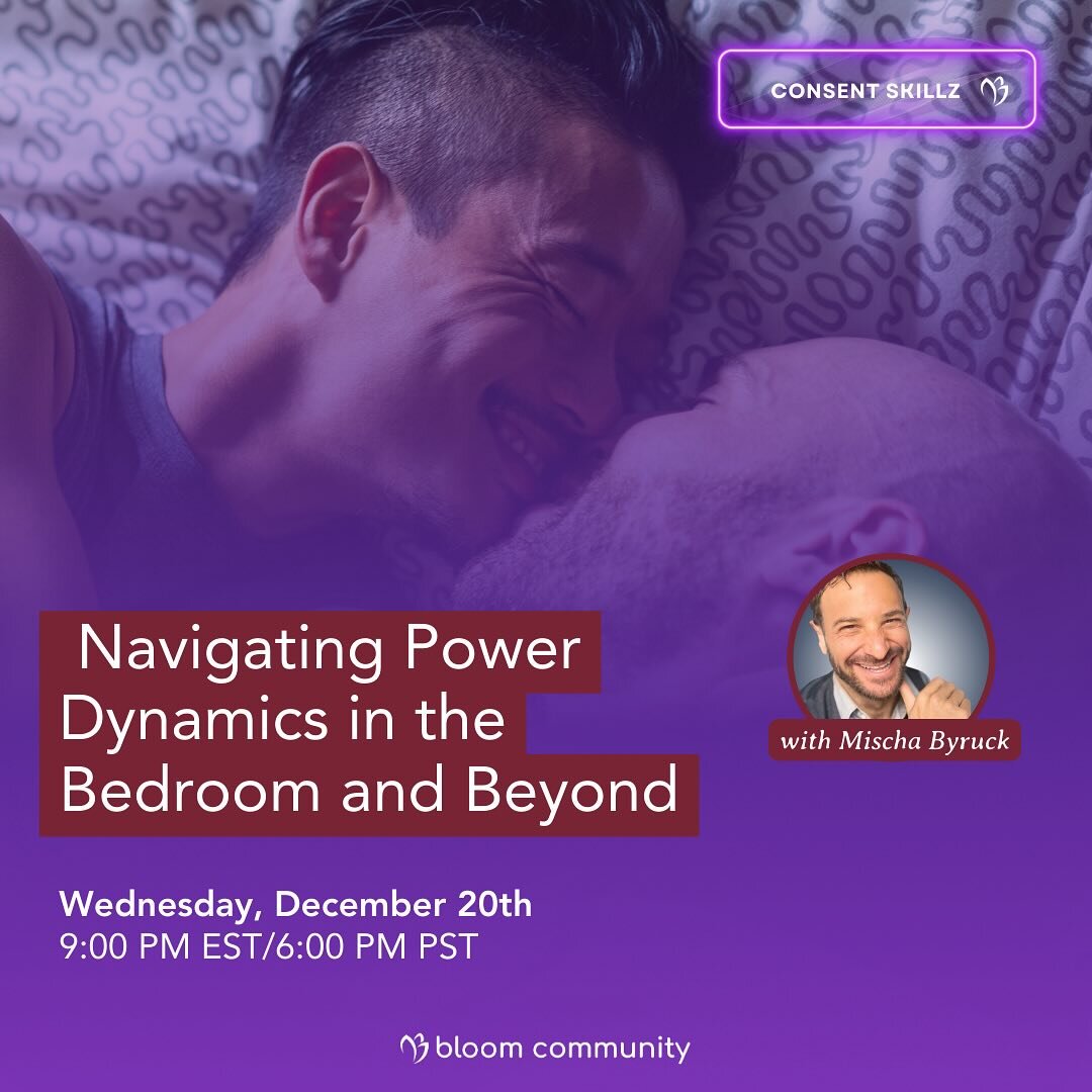 Join me for a 🎁🎁🎁 brand new 🎁🎁🎁 workshop presented with @bloomcommunityapp on &hellip;.. powerrrrrrrrrrrr. So fun. So sexy. But also, yes, so dangerous. Let&rsquo;s get into it. Register at bloom community/consent 

#consent #beyondconsent #con