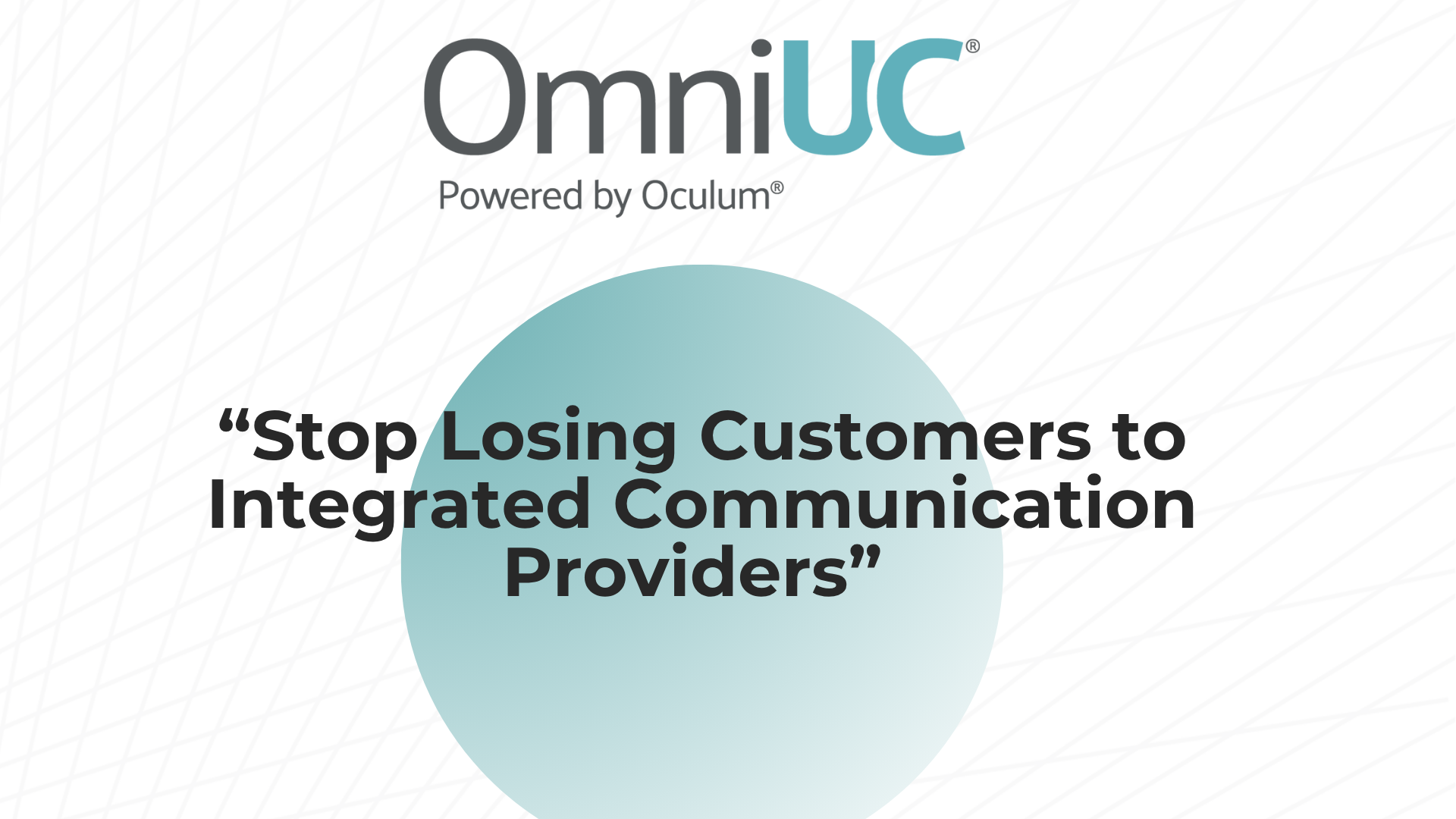 Stop Losing Customers to Integrated Communication Providers