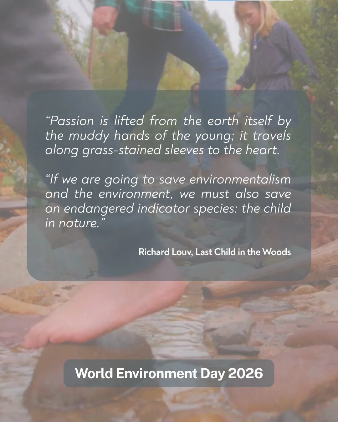 &ldquo;Passion is lifted from the earth itself by the muddy hands of the young; it travels along grass-stained sleeves to the heart. If we are going to save environmentalism and the environment, we must also save an endangered indicator species: the 