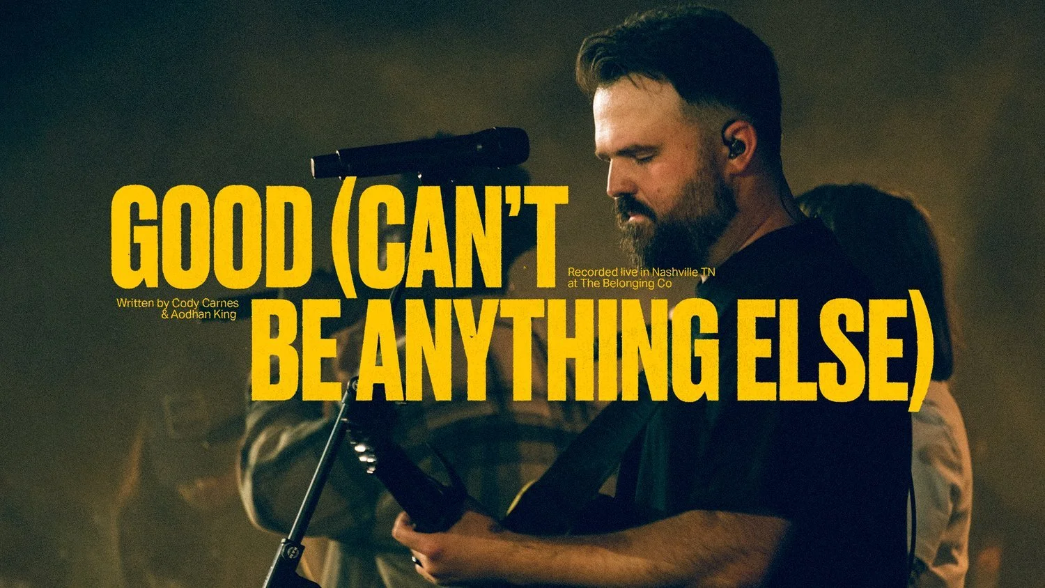 Good-(Can’t-Be-Anything-Else) (1).jpeg