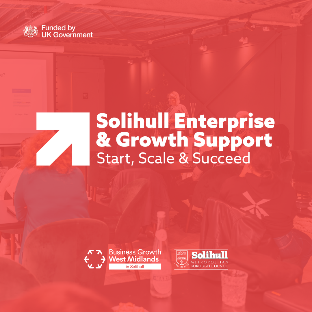 Solihull Enterprise &amp; Growth - Building Your Business Foundations - Online