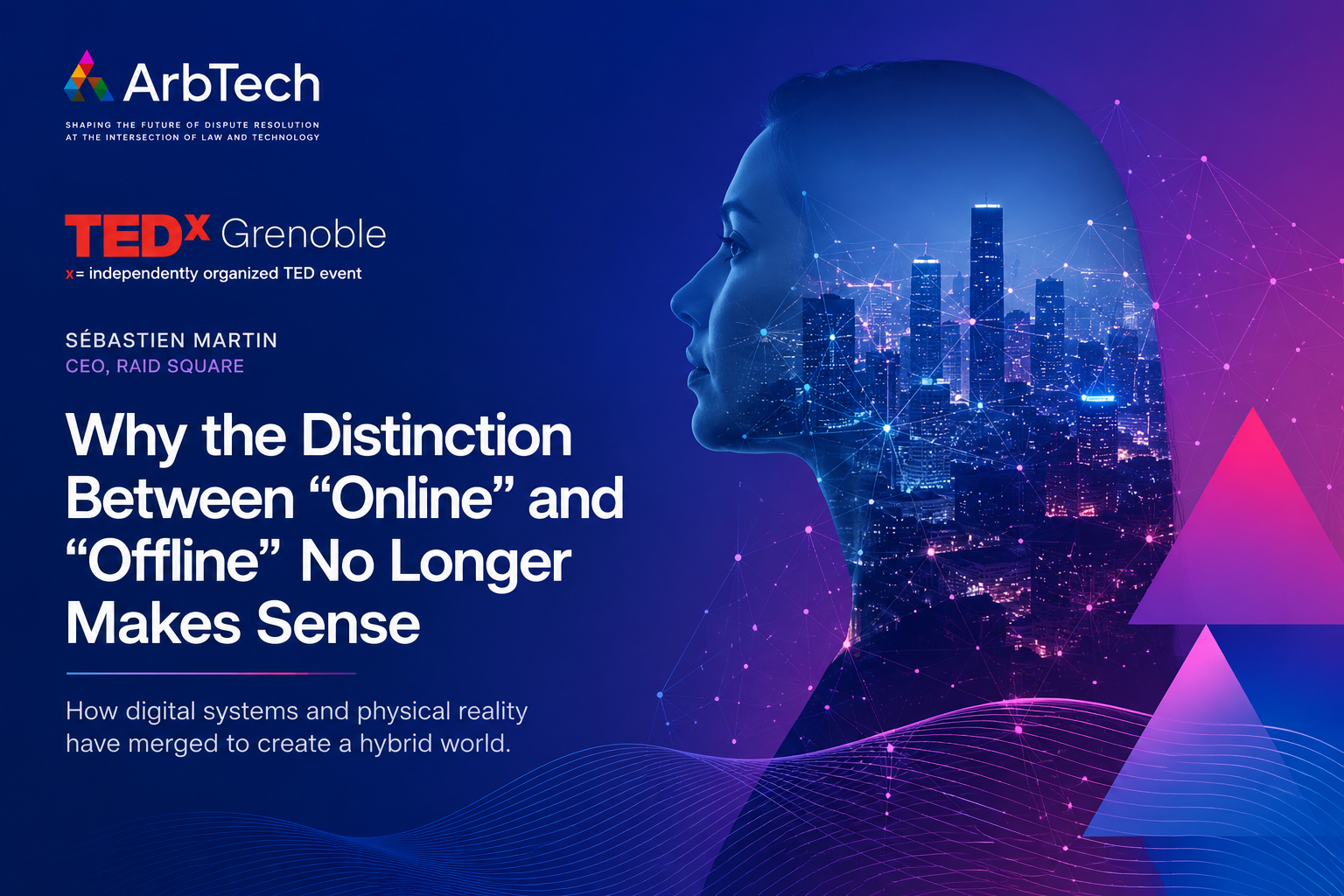 TEDx Grenoble: Why the Distinction Between "Online" and "Offline" No Longer Makes Sense